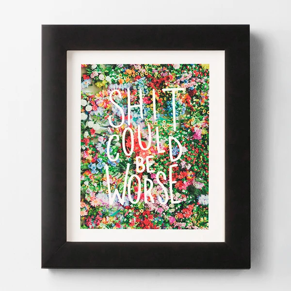 Shit Could Be Worse 3 Shit Could Be Worse